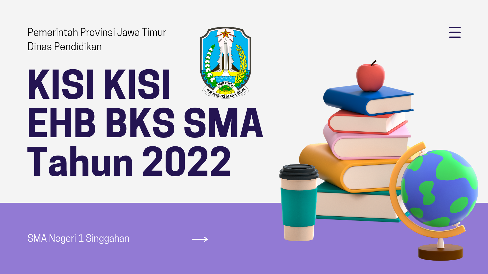 Kumpulan Kisi-Kisi EHB BKS SMA Tahun 2022